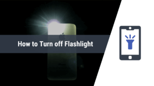 how to turn off flashlight