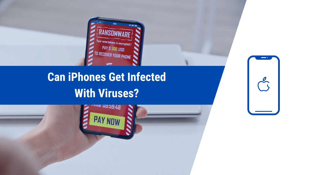 can iphones get infected with viruses